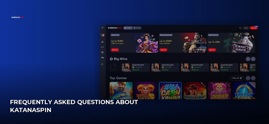 Frequently asked questions about KatanaSpin